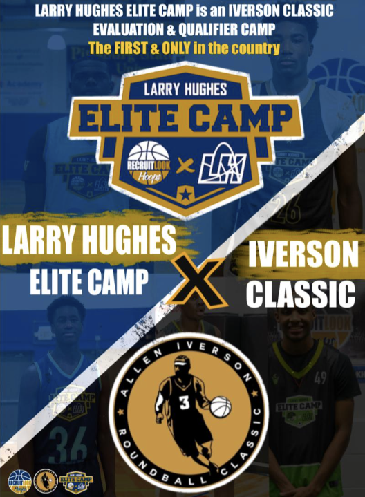 Larry Hughes Elite Camp - Iverson Classic Evaluation & Qualifier Camp